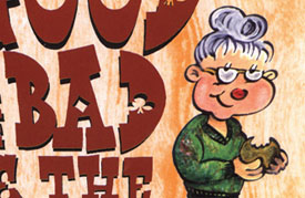 The Good, The Bad & The Buttery (1996)