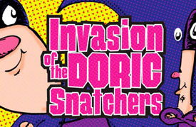 Invasion Of The Doric Snatchers (2007)